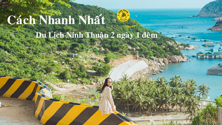 Du lịch Ninh Thuận 2 ngày 1 đêm